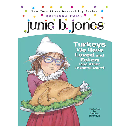 Junie B. Jones #28 / First Grader (and Other Thankful Stuff) (Paperback)
