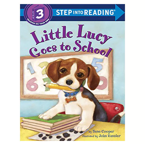 Step into Reading Step3 / Little Lucy Goes to School