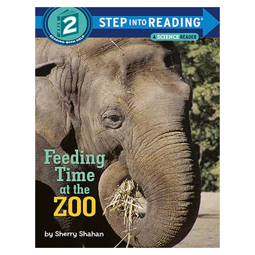 Step into Reading Step2 / Feeding Time at the ZOO