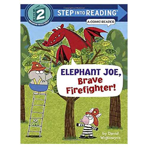 Step into Reading Step2 / Elephant Joe, Brave Firefighter!