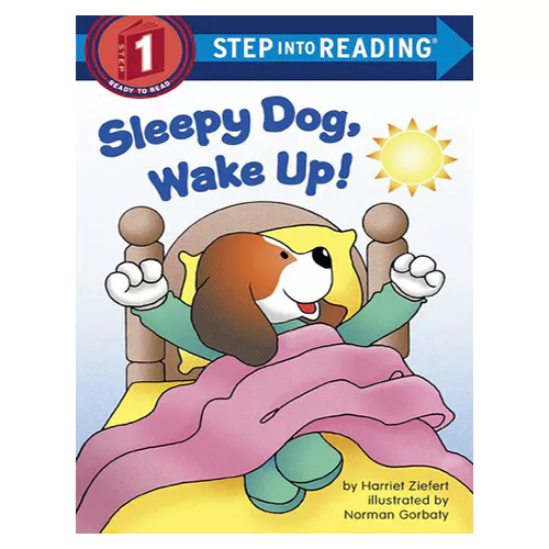 Step into Reading Step1 / Sleepy Dog, Wake Up!