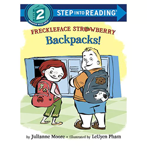 Step into Reading Step2 / Freckleface Strawberry : Backpacks!
