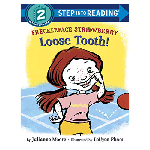 Step into Reading Step2 / Freckleface Strawberry : Loose Tooth!