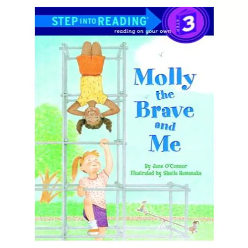 Step into Reading Step3 / Molly the Brave and Me