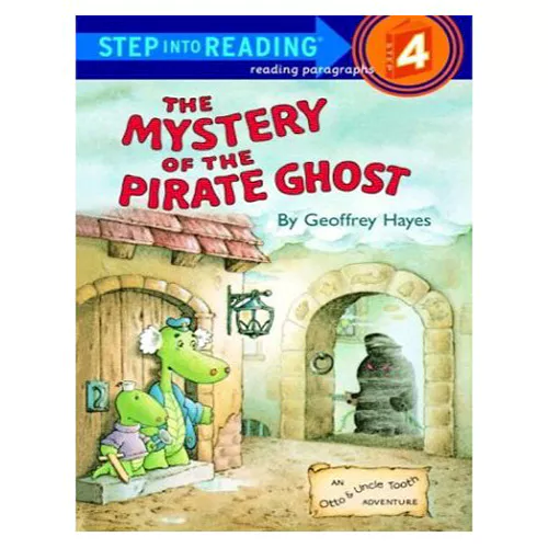 Step into Reading Step4 / The Mystery of the pirate Ghost