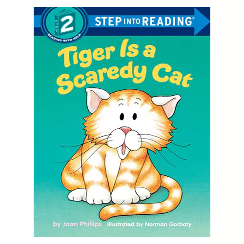 Step into Reading Step2 / Tiger Is a Scaredy Cat