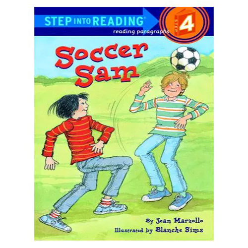 Step into Reading Step4 / Soccer Sam