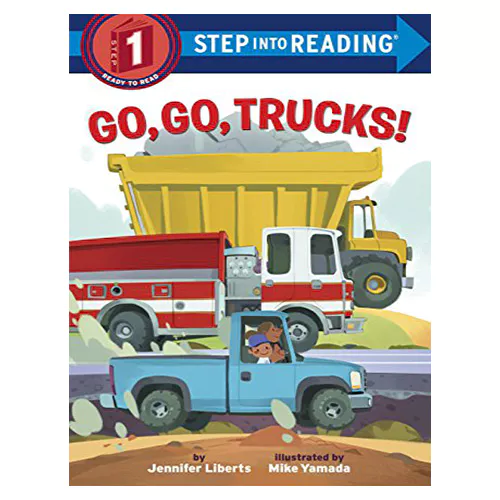 Step into Reading Step1 / Go, Go, Trucks!