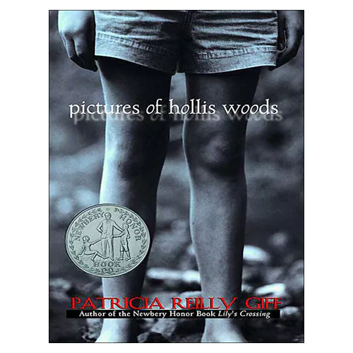 Newbery / Pictures of Hollis Woods