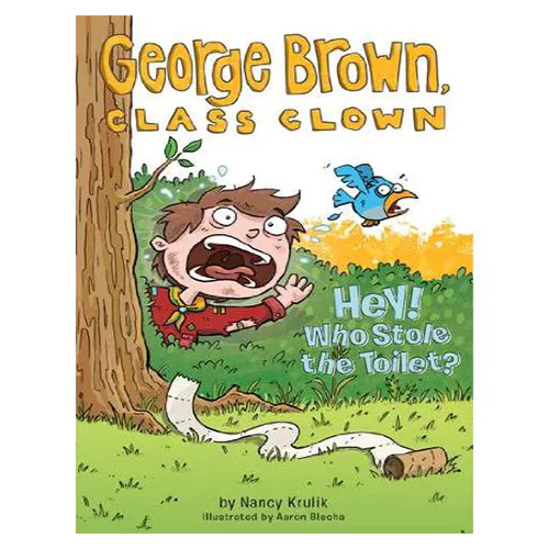 George Brown,Class Clown #08 / Hey! Who Stole the Toilet?