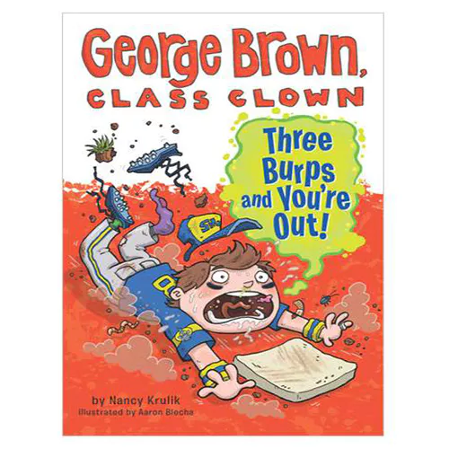 George Brown,Class Clown #10 / Three Burps and You&#039;re out!