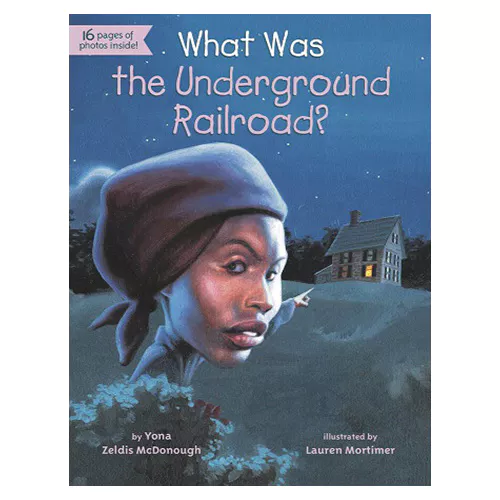 What Was #17 / Underground Railroad?