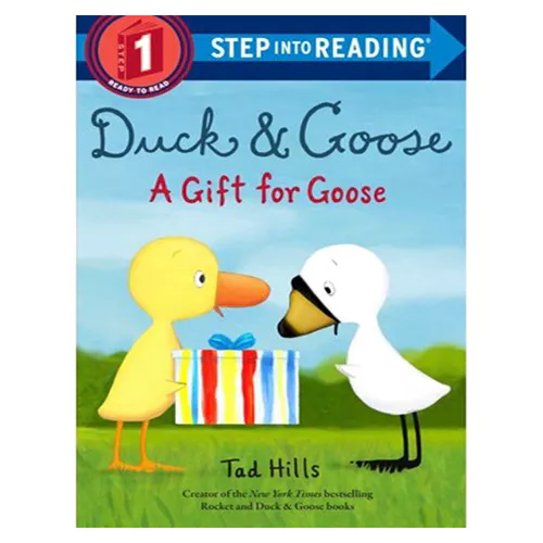 Step into Reading Step1 / Duck &amp; Goose, a Gift for Goose
