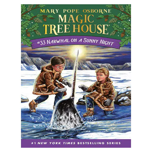 Magic Tree House #33 / Narwhal on a Sunny Night