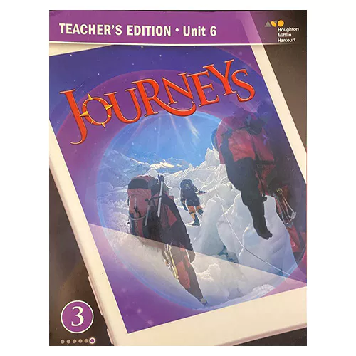Journeys Teacher&#039;s Edition Grade 3.6 (2017)
