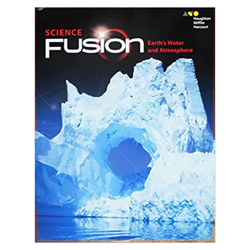 Science Fusion Module F Student&#039;s Book : Earth&#039;s Water and Atmosphere (2017)