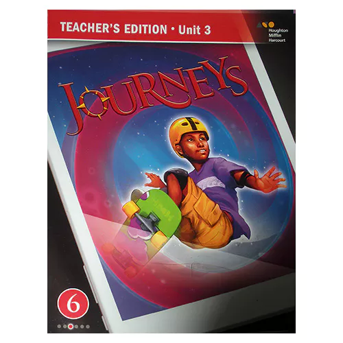 Journeys Teacher&#039;s Edition Grade 6.3 (2017)