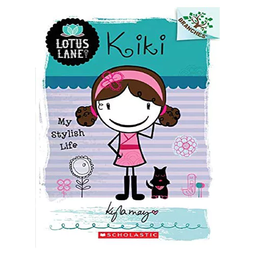 Branches / Lotus Lane #01 Kiki: My Stylish Life