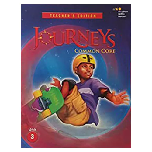 Journeys Common Core Teacher&#039;s Edition Grade 6.3