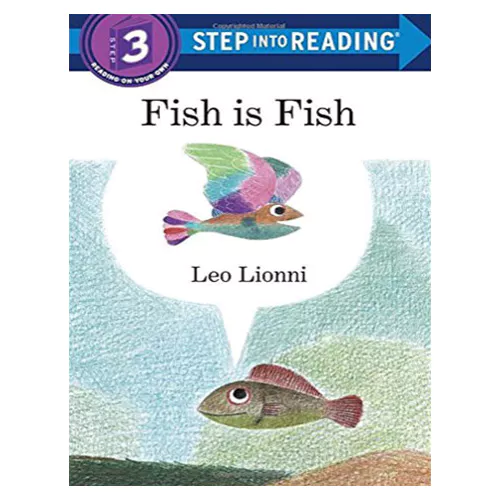 Step into Reading Step3 / FISH IS FISH (Leo Lionni)
