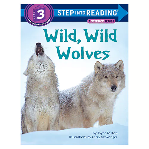 Step into Reading Step3 / Wild, Wild Wolves