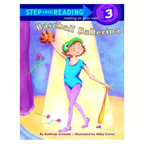Step into Reading Step3 / Baseball Ballerina