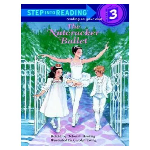 Step into Reading Step3 / The Nutcracker Ballet