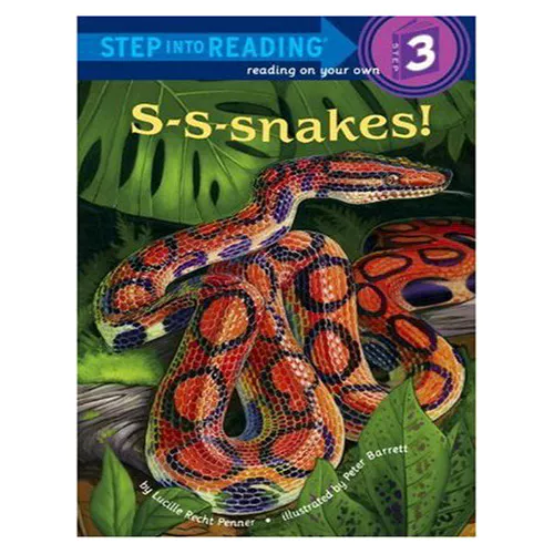 Step into Reading Step3 / S-S-Snakes!