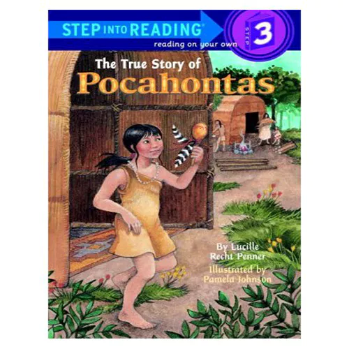 Step into Reading Step3 / The True Story of Pocahontas