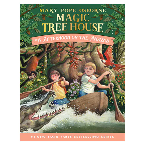 Magic Tree House #06 / Afternoon on the Amazon