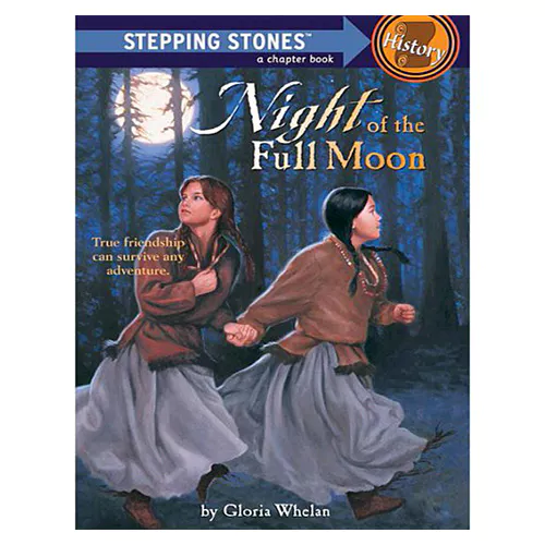 Stepping Stones History : Night of the Full Moon