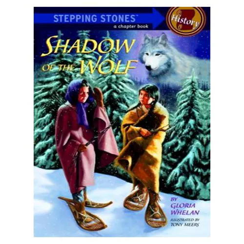 Stepping Stones History : Shadow of the Wolf