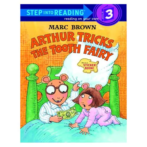 Step into Reading Step3 / Arthur Tricks the Tooth Fairy