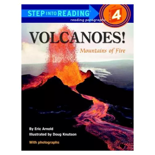 Step into Reading Step4 / Volcanoes! Mountains of Fire