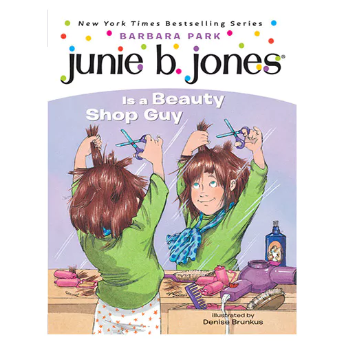 Junie B. Jones #11 / Is a Beauty Shop Guy