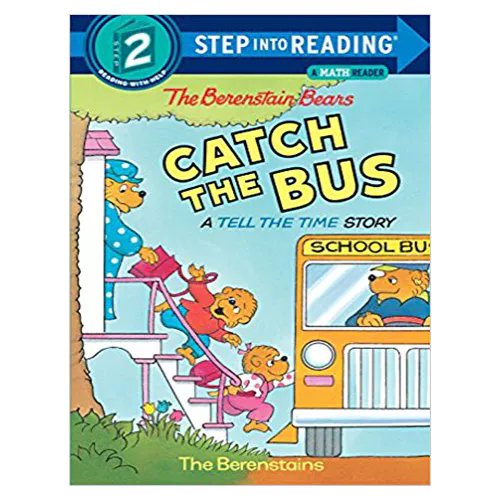 Step into Reading Step2 / The Berenstain Bear&#039;s Catch the Bus
