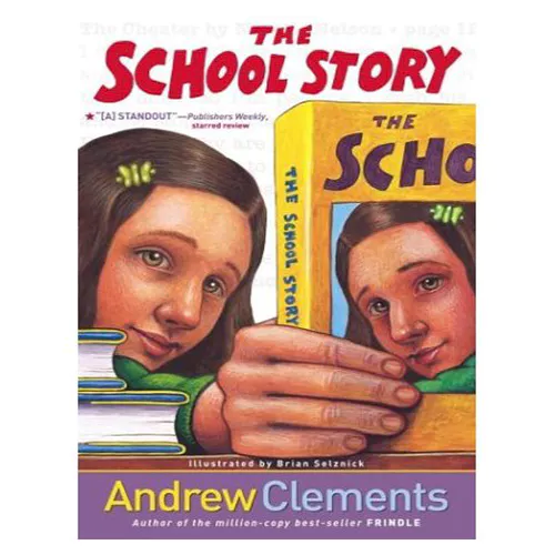 Andrew Clements #06 / School Story, the
