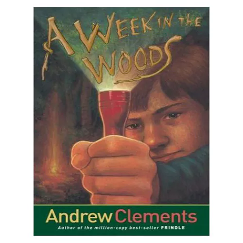 Andrew Clements #07 / Week in the Woods, A