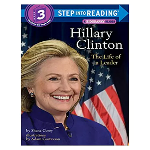 Step into Reading Step3 / Hillary Clinton : The Life of a Leader