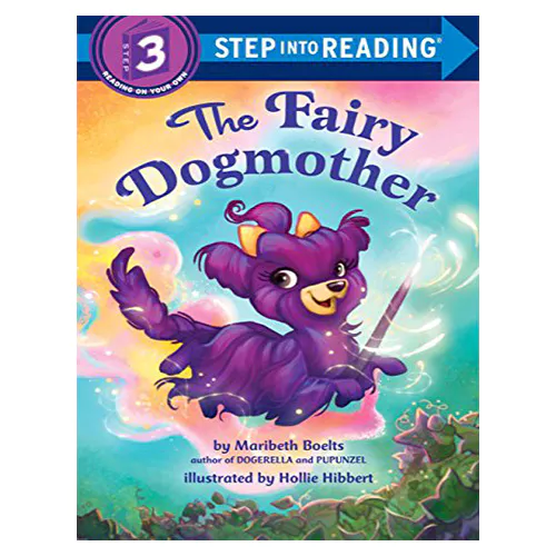 Step into Reading Step3 / The Fairy Dogmother