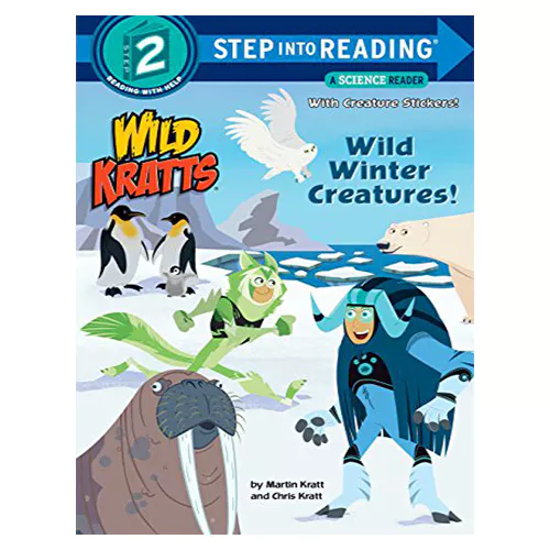 Step into Reading Step2 / Wild Winter Creatures! (Wild Kratts)