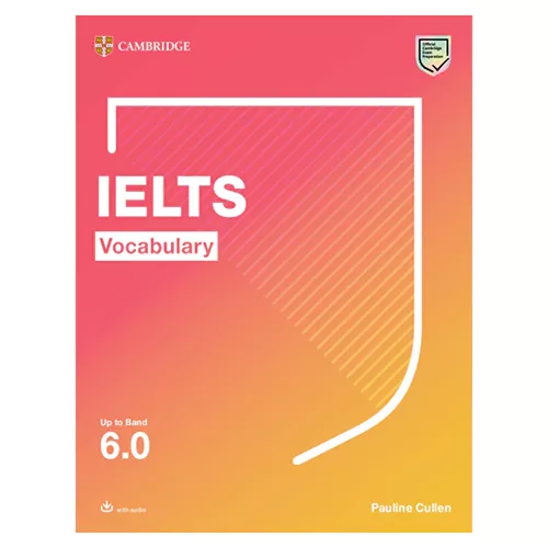Cambridge IELTS Vocabulary up to bands 6.0 with Downloadable Audio