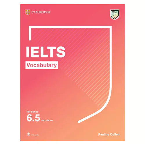Cambridge IELTS Vocabulary up to bands 6.5 with Downloadable Audio