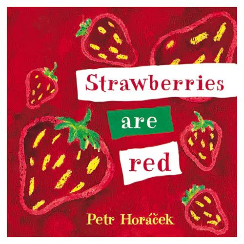 Pictory Infant &amp; Toddler-21 / Strawberries Are Red (Board Book)