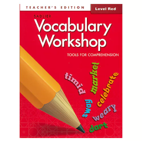 Vocabulary Workshop Level Red : Tools for Comprehension Teacher&#039;s Edition (Grade 1)