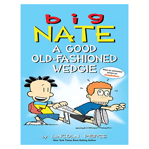 Big Nate #14 / A Good Old-Fashioned Wedgie (Cartoon)