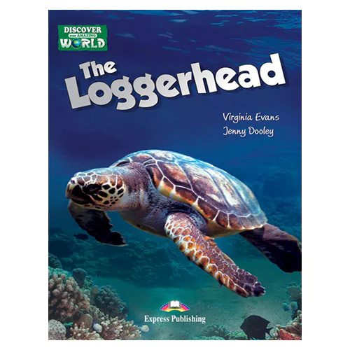 CLIL Readers : Discover Our Amazing World / THE LOGGERHEAD READER with Cross-Platform Application