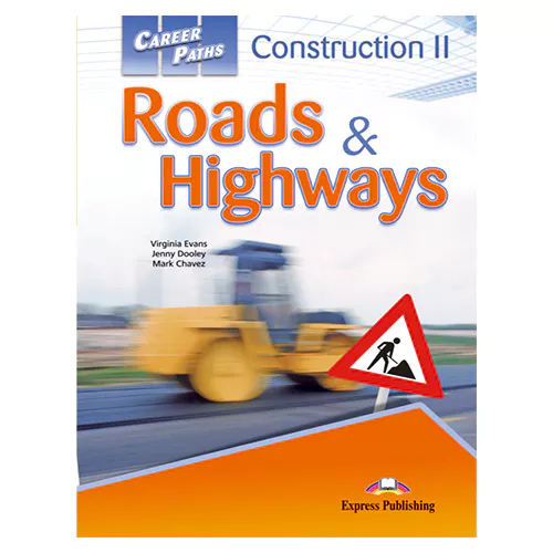 Career Paths / Construction 2 - Roads &amp; Highways Student&#039;s Book