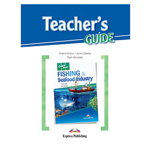 Career Paths / Fishing &amp; Seafood Industry Teacher&#039;s Guide