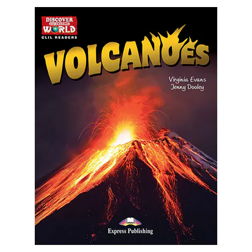 CLIL Readers : Discover Our Amazing World / VOLCANOES READER with Cross-Platform Application